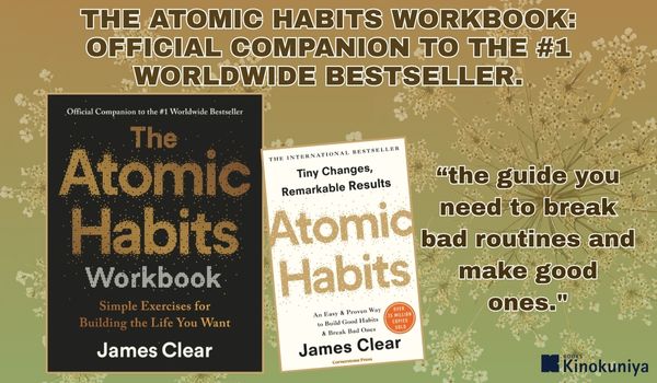 The Atomic Habits Workbook | James Clear - Books Kinokuniya